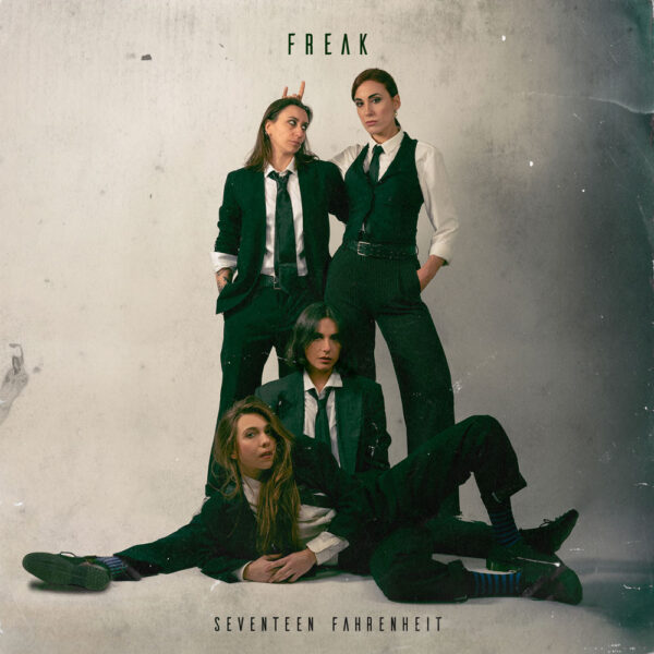 Freak - Seventeen Fahrenheit
